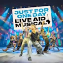 Just for One Day - The Live Aid Musical