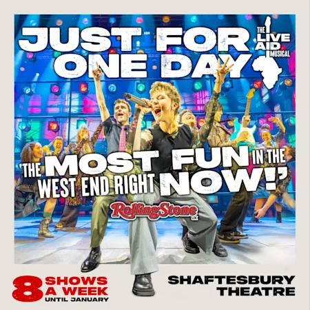 Just For One Day - The Live Aid Musical