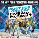 Just for One Day - The Live Aid Musical