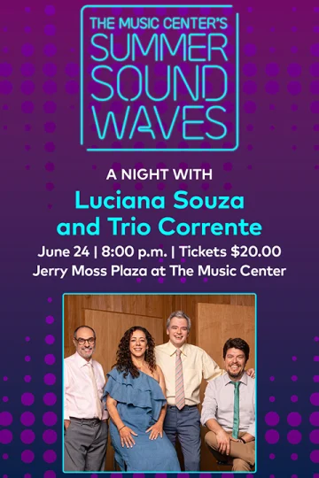 Summer SoundWaves: Luciana Souza & Trio Corrente Tickets