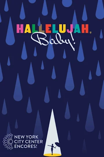 Hallelujah, Baby! tickets