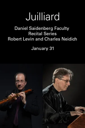 Daniel Saidenberg Faculty Recital Series | Robert Levin and Charles Neidich Tickets