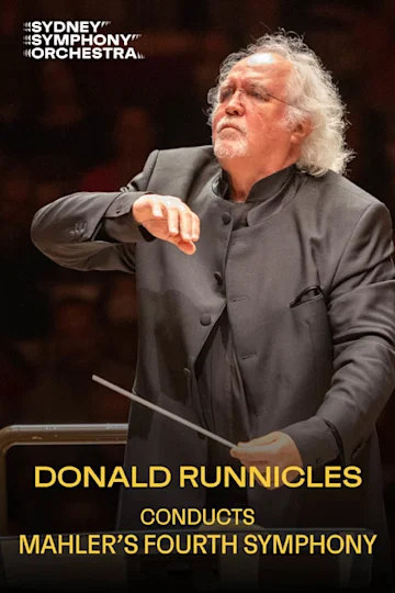 Donald Runnicles conducts Mahler’s Fourth Symphony presented by the Sydney Symphony Orchestra Tickets