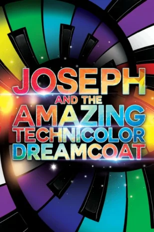 Joseph and the Amazing Technicolor Dreamcoat Tickets