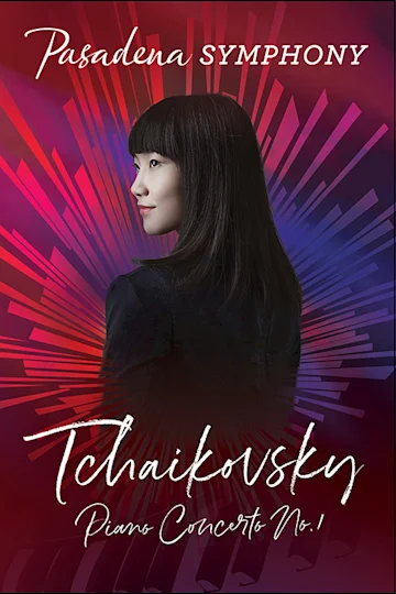 Pasadena Symphony - Tchaikovsky Piano No. 1 Tickets