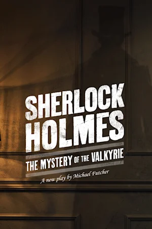 Sherlock Holmes - The Mystery of the Valkyrie tickets