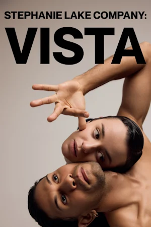Stephanie Lake Company: VISTA at Malthouse Theatre Tickets