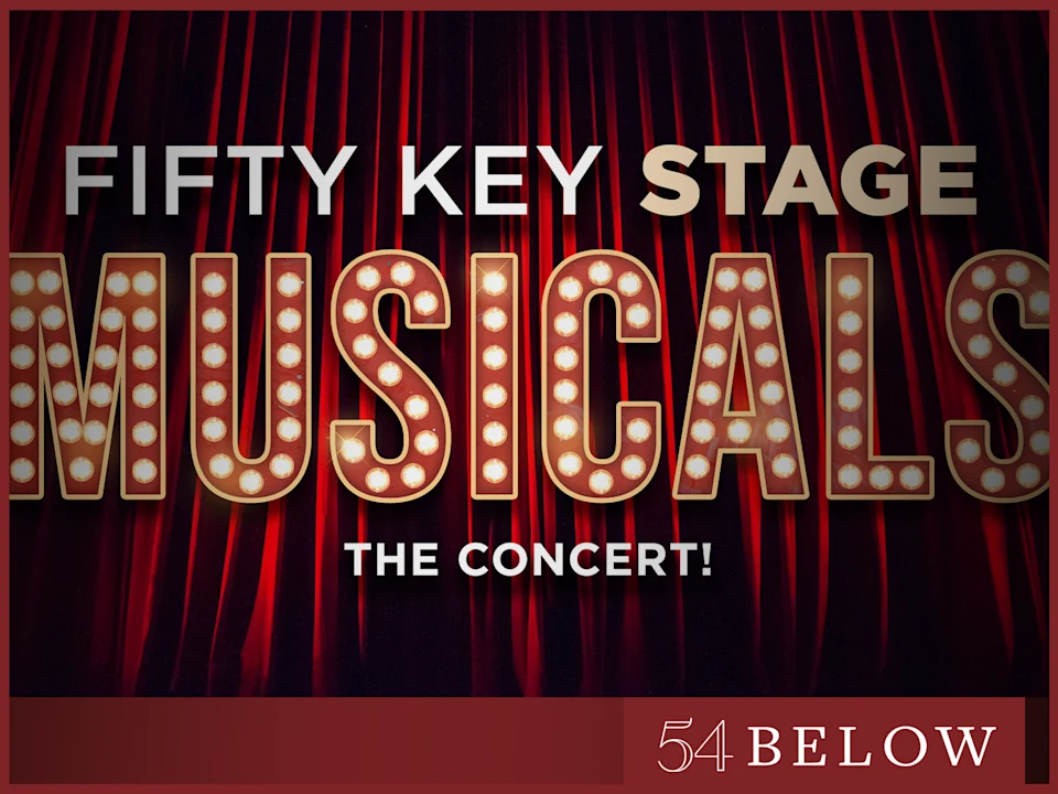 Fifty Key Stage Musicals: The Concert! Feat. Sweeney Todd's Len Cariou & more: What to expect - 1