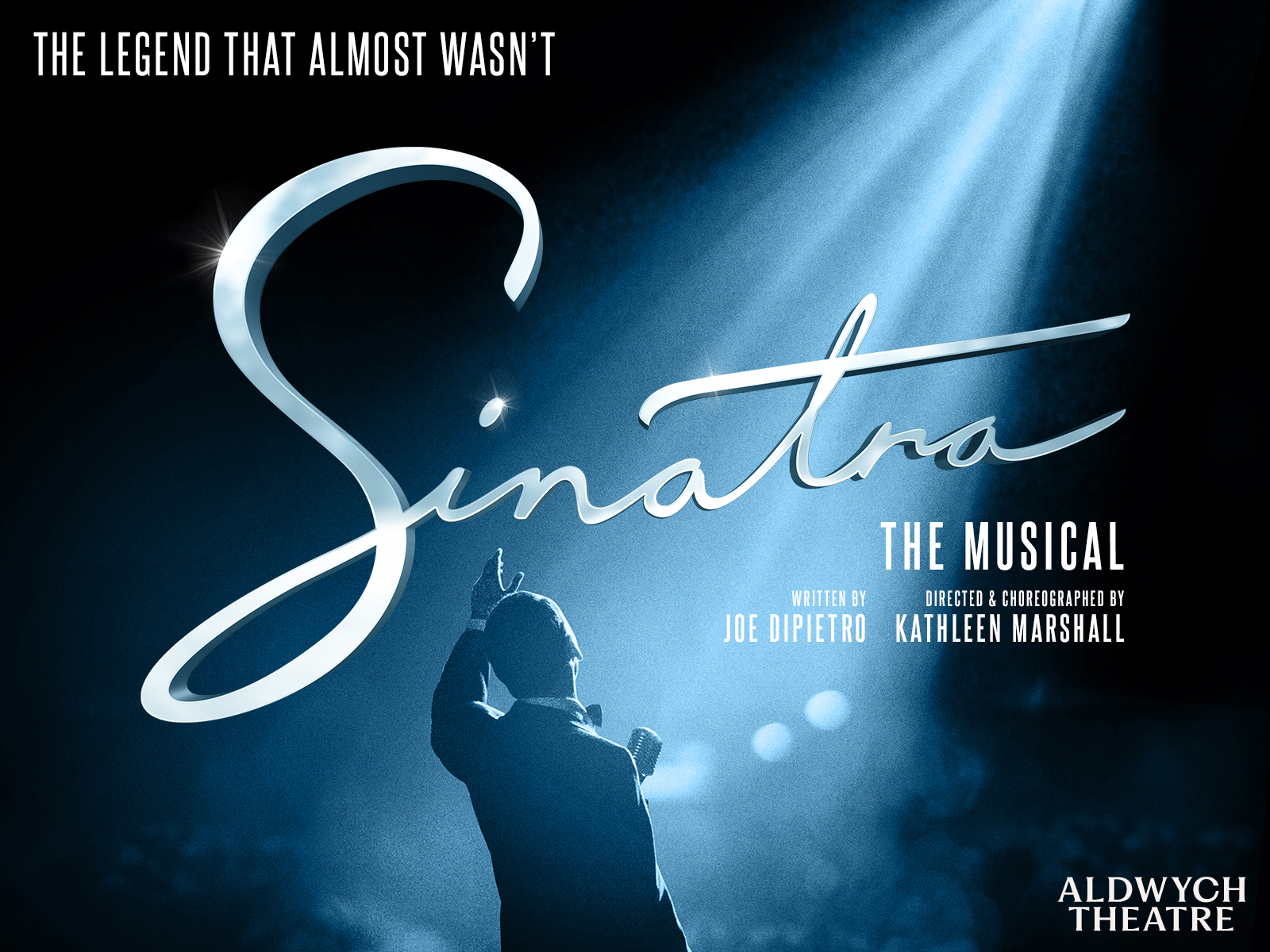 Sinatra The Musical Tickets | Aldwych Theatre | London Theatre