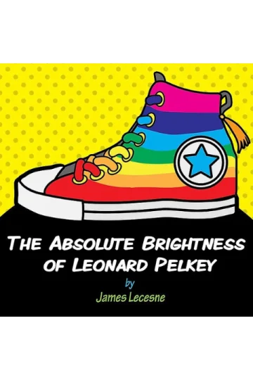 The Absolute Brightness of Leonard Pelkey Tickets