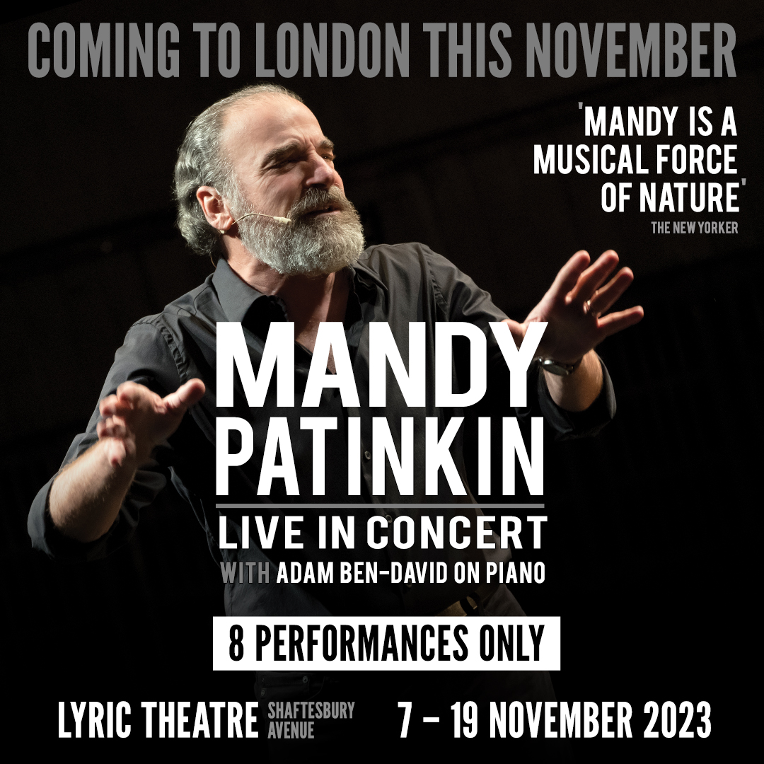 Mandy Patinkin - Live In Concert Tickets | London | TodayTix