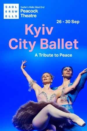 Kyiv City Ballet - A Tribute to Peace - LON [33229] Poster
