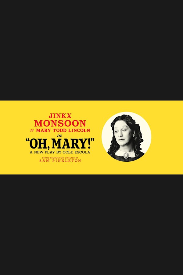 Oh, Mary! Broadway play poster - now playing at Lyceum Theatre