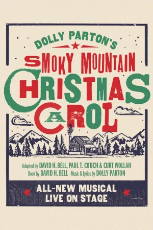 Dolly Parton's Smoky Mountain Christmas Carol Tickets