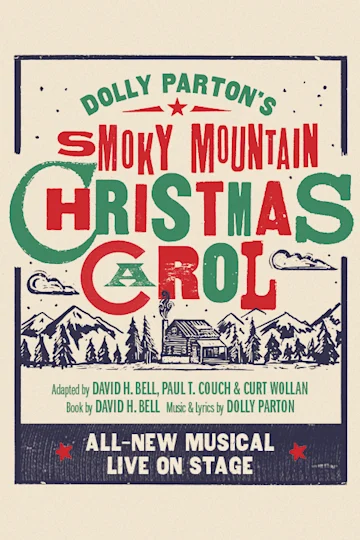 Dolly Parton's Smoky Mountain Christmas Carol Tickets