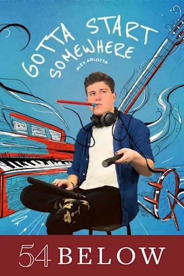 Alex Arlotta: Gotta Start Somewhere Tickets