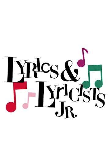 Lyrics & Lyricists Jr.: Celebrating Rodgers & Hammerstein Tickets