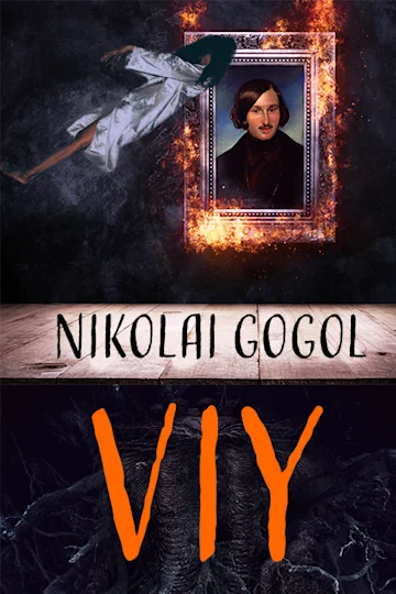 Nikolai Gogol : Viy tickets
