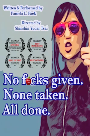 No f*cks given. None taken. All done. (New York City Fringe 2024) Tickets