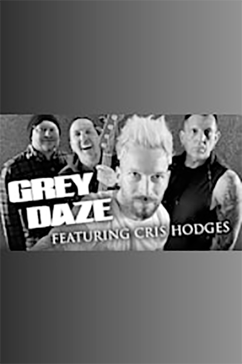 Grey Daze featuring Cris Hodges show poster