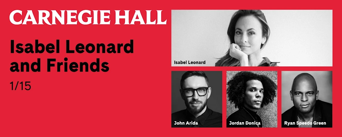 Isabel Leonard and Friends: The Songs of Bernstein, Berlin, Ellington, and Beyond