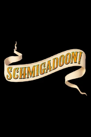 Schmigadoon!