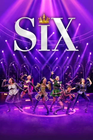 SIX the Musical Tickets