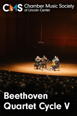 Chamber Music Society of Lincoln Center: Beethoven Quartet Cycle V Tickets