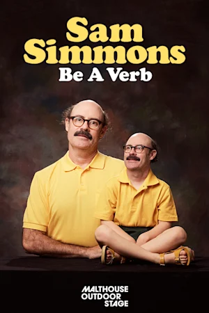 Sam Simmons - Be a Verb on Malthouse Outdoor Stage tickets