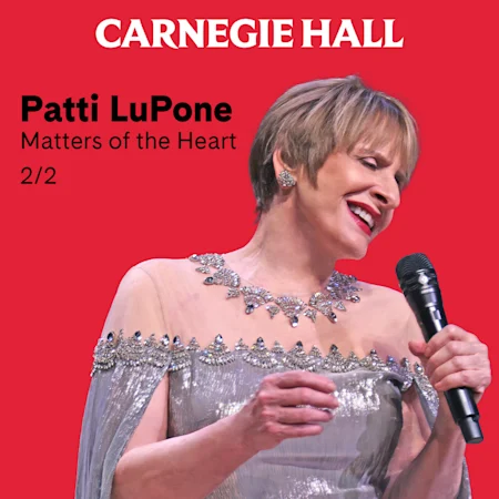 Patti LuPone: Matters of the Heart