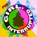 Girl, Interrupted 