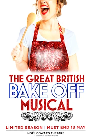 The Great British Bake Off Musical tickets