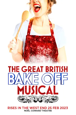 The Great British Bake Off Musical Tickets