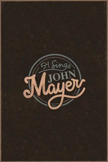 54 Sings John Mayer Tickets