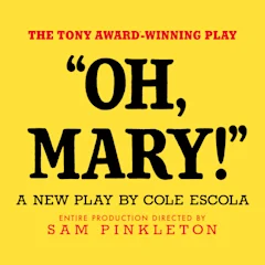 Oh, Mary! on Broadway