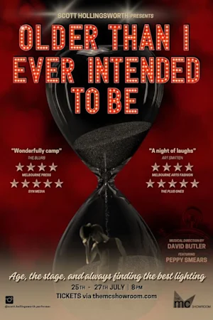 Older Than I Ever Intended To Be at The MC Showroom Tickets