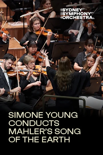 Simone Young conducts Mahler’s Song of the Earth presented by Sydney Symphony Orchestra Tickets