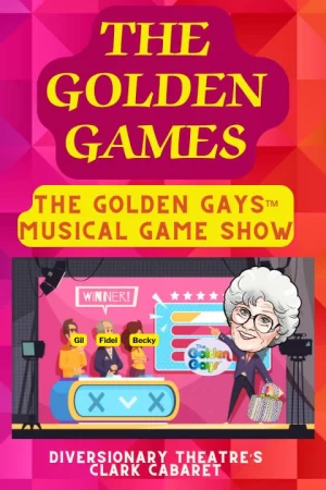 The Golden Games - The Golden Girls Musical Game Show Tickets