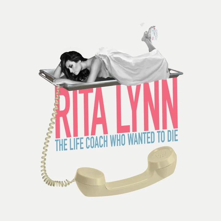 Rita Lynn, The Life Coach Who Wanted To Die: What to expect - 1