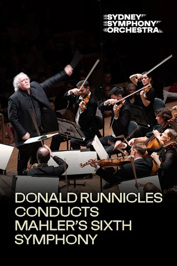Donald Runnicles conducts Mahler’s Sixth Symphony presented by Sydney Symphony Orchestra Tickets