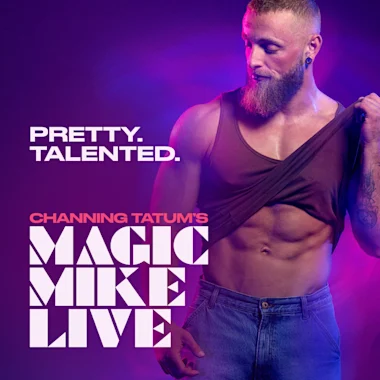 Magic Mike Live