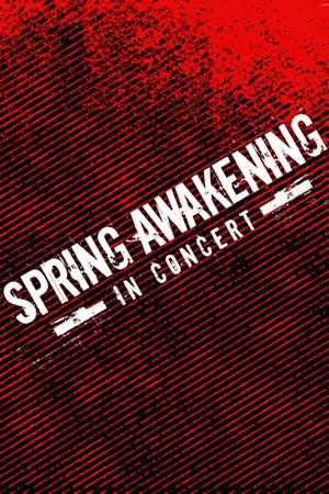 Ray of Light presents Spring Awakening in Concert Tickets