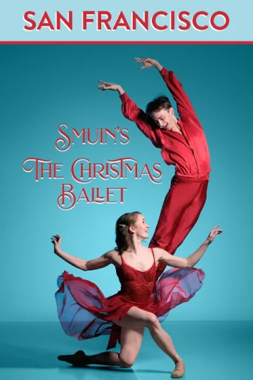 Smuin's The Christmas Ballet - San Francisco Tickets