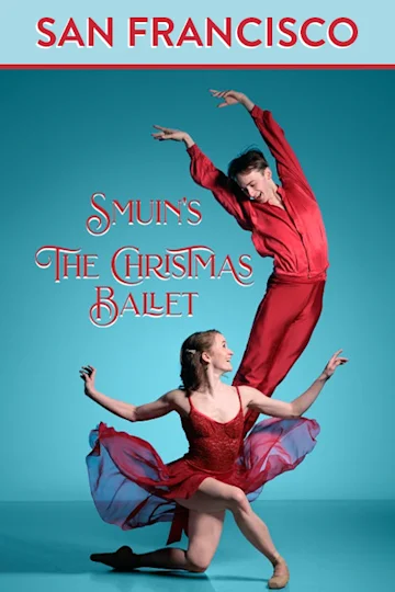 Smuin's The Christmas Ballet - San Francisco tickets