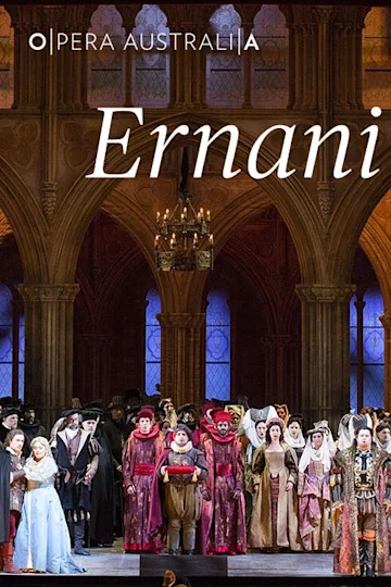 Opera Australia presents Ernani Tickets