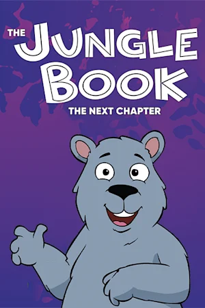 The Jungle Book - The Next Chapter