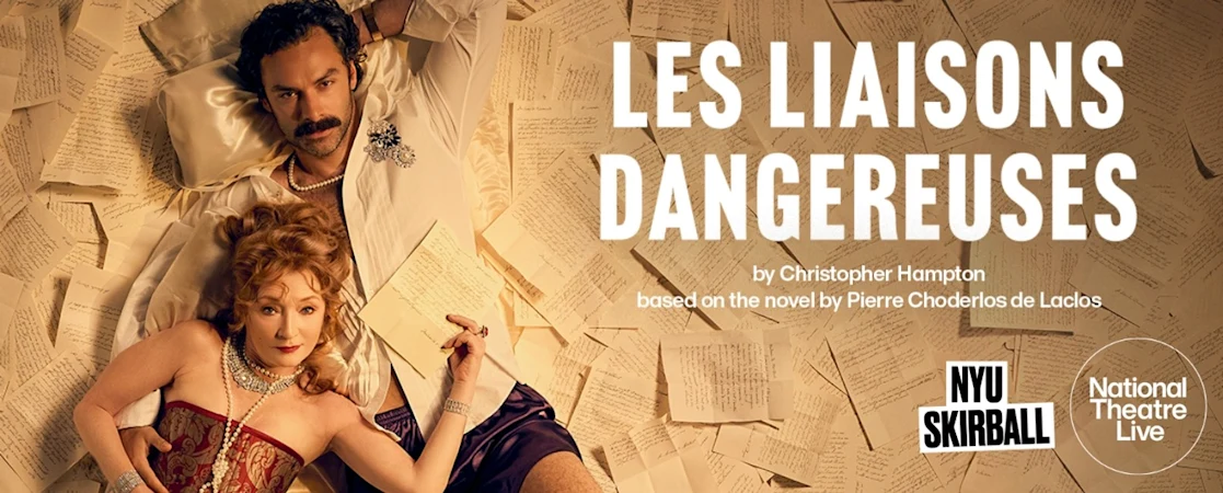 National Theatre Live Screening: Les Liaisons Dangereuses