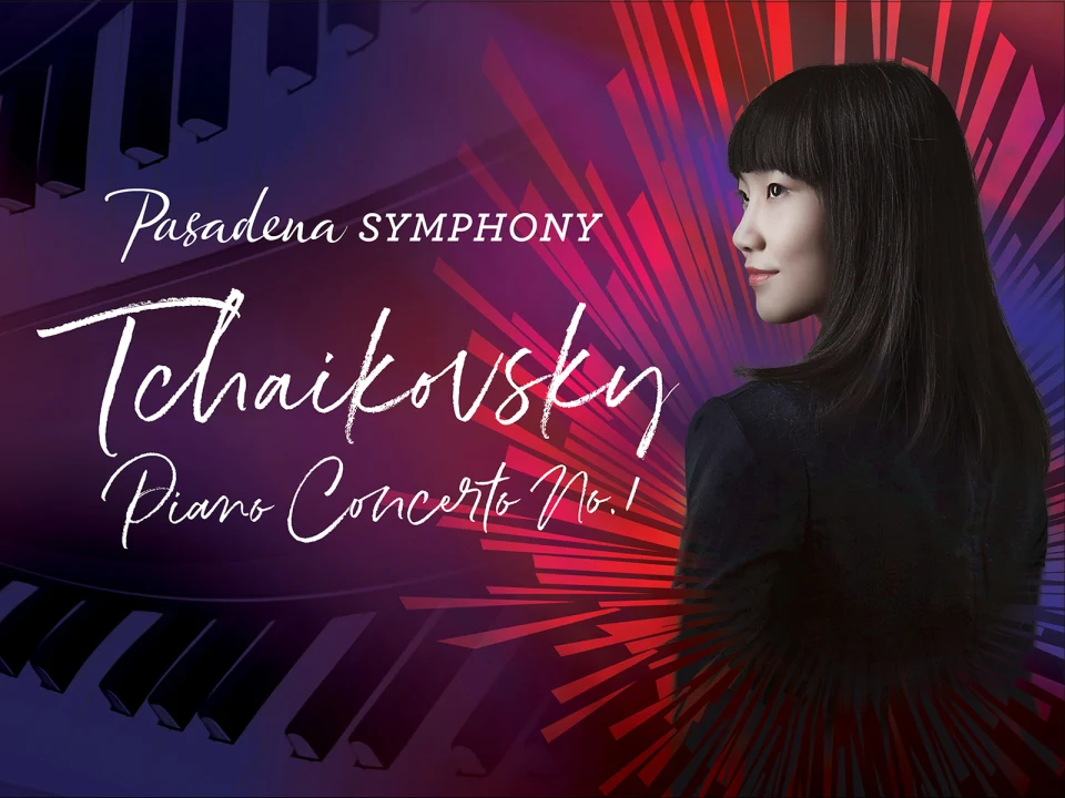 Pasadena Symphony - Tchaikovsky Piano No. 1: What to expect - 1