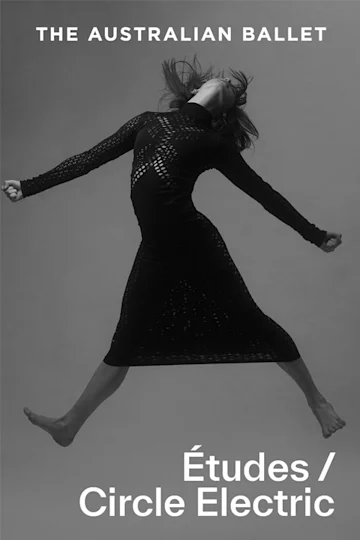 The Australian Ballet presents Études / Circle Electric tickets
