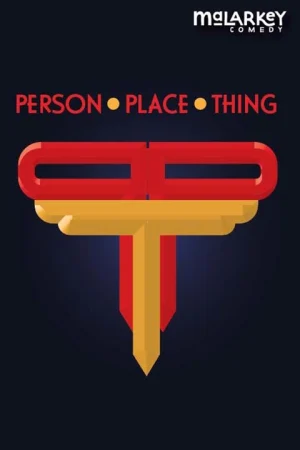 Person Place Thing - Movie Game Show Tickets